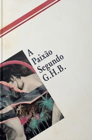 A Paixão Segundo G.H.B.