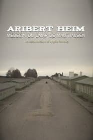 Aribert Heim, médecin du camp de Mauthausen