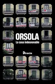 Orsola, la casa indesnonable