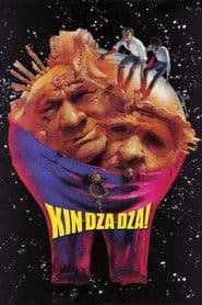 ¡Kin-Dza-Dza!