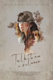 Talk to Me in Silence