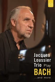 Jacques Loussier Trio - Play Bach and More