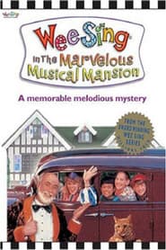 Wee Sing in the Marvelous Musical Mansion