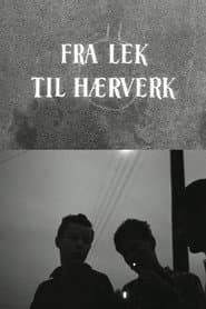 Oslofilm: Fra lek til hærverk