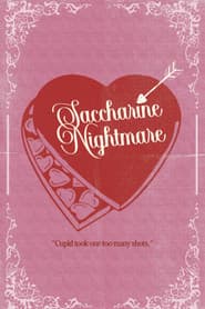 Saccharine Nightmare