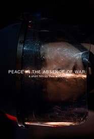Peace in the Absence of War