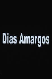 Dias Amargos