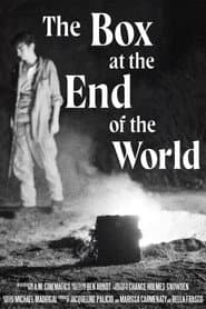 The Box at the End of the World
