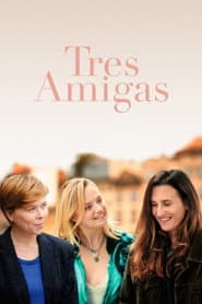 Tres amigas