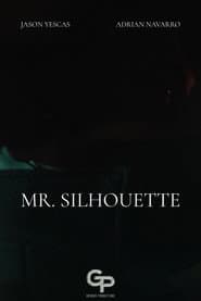 Mr. Silhouette