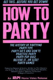 How To Party