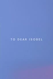 To Dear Isobel