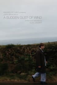 A Sudden Gust of Wind