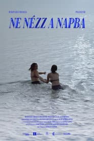 Ne Nézz a Napba
