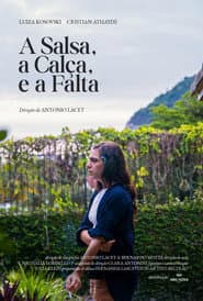 A Salsa, a Calça e a Falta
