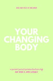 Your Changing Body
