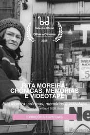 Rita Moreira: crônicas, memórias e videotape