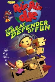 Rolie Polie Olie y su famila, la película: el gran defensor de la diversión
