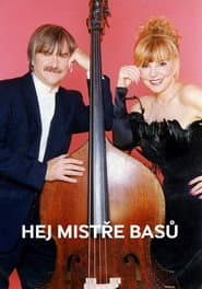 Hej, Mistře Basů (Hana Zagorová, Karel Vágner A Hosté V Lucerně)