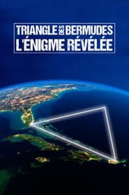 Triangle des Bermudes : L'Énigme révélée