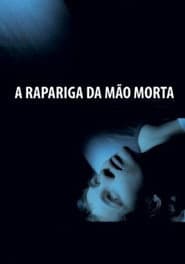 A Rapariga da Mão Morta
