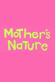 Mother's Nature