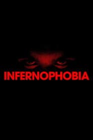 Infernophobia