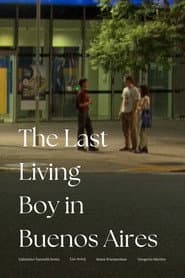The Last Living Boy in Buenos Aires