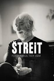 Štreit - Fotografuji, tedy jsem