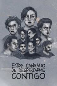 Estoy cansado de despertarme contigo