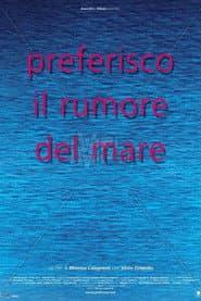 Preferisco il rumore del mare