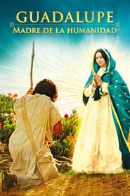Guadalupe: Madre de la Humanidad