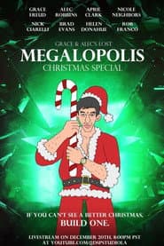 The Megalopolis Christmas Special