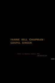 Fannie Bell Chapman: Gospel Singer
