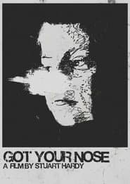 Got Your Nose