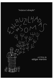 ENCRUZILHADAS DO SOM