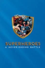 Superhéroes. Una batalla interminable