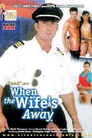 When the Wife's Away