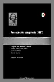 Persecución sangrienta