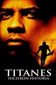 Titanes, hicieron historia