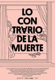 Lo contrario de la muerte