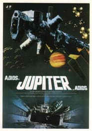 Adiós, Júpiter, Adiós