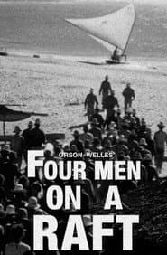 It's All True: Four Men on a Raft