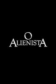 O Alienista