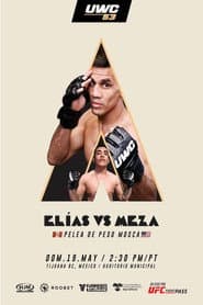 UWC 53: Elias vs. Meza