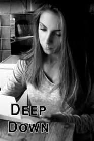 Deep Down