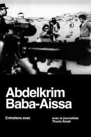 Entretiens avec Abdelkrim Baba Aissa