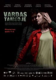 Vardas tamsoje
