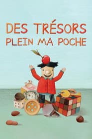 Des trésors plein ma poche