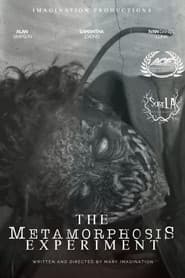 The Metamorphosis Experiment